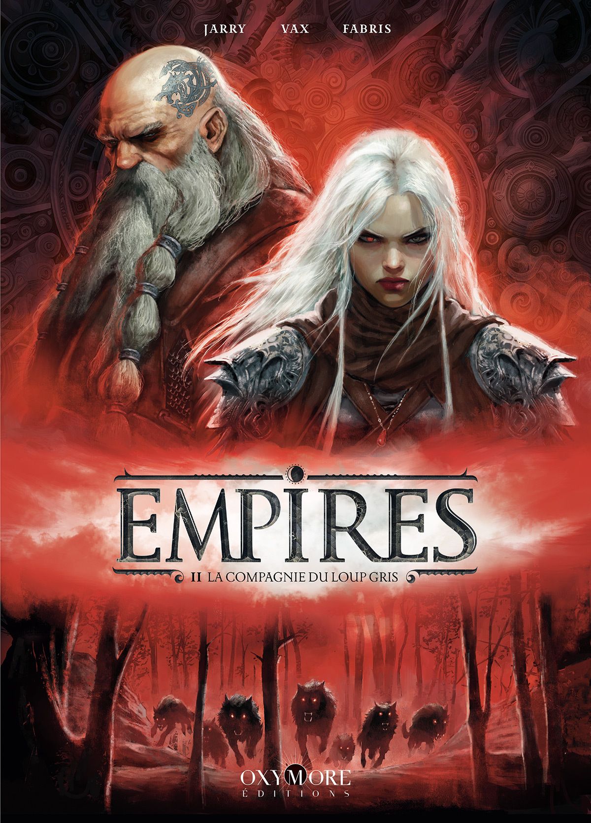 Empires tome 2 - La compagnie du loup gris